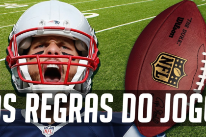 Regras do Futebol Americano: Tudo o que Você Precisa Saber